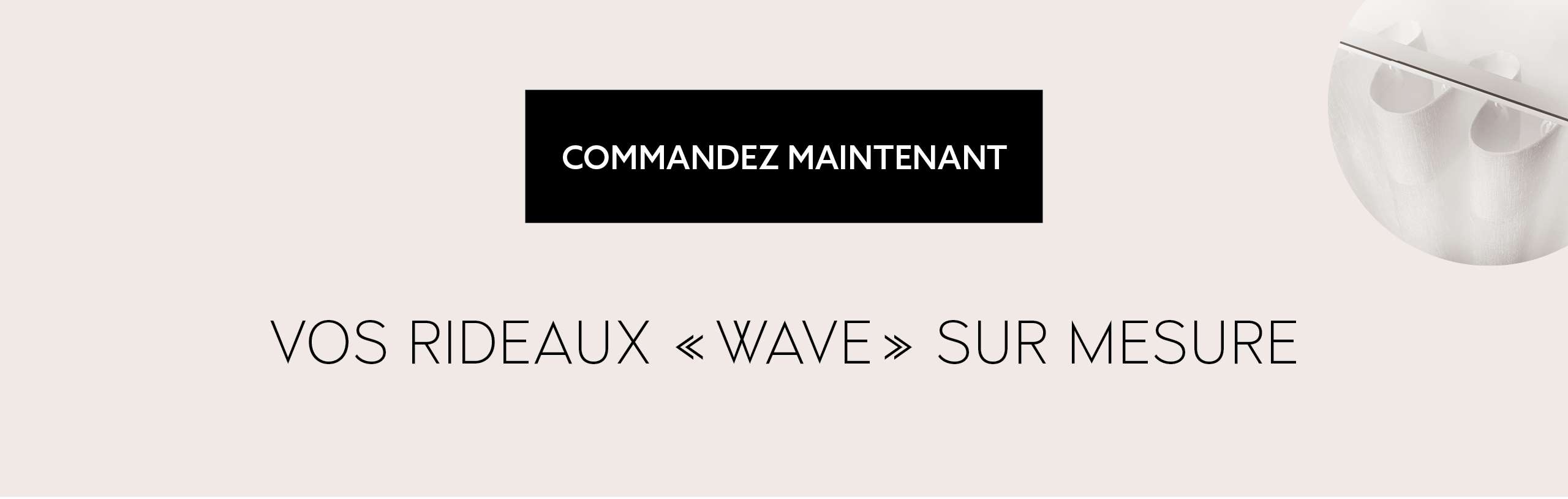 Commandez vos rideaux sur mesure simplement